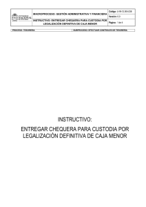 instructivo: entregar chequera para custodia por legalización