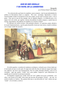 ¿Qué es ser criollo? - Folklore Tradiciones
