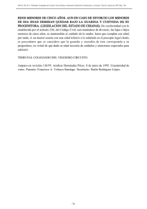 hijos menores de cinco años. aun en caso de divorcio los menores