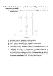 1. Conexión de dos lámparas. A través de contacto NC y de