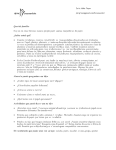 Querida familia: Hoy en mi clase hicimos nuestro propio papel