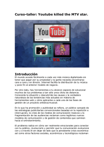 Youtube killed the MTV star. Introducción