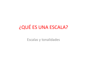 ¿QUÉ ES UNA ESCALA?