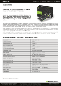 NVIDIA Quadro M4000 by PNY NVIDIA® Quadro® M4000 by PNY
