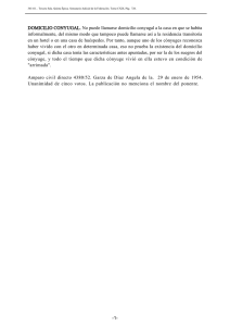 DOMICILIO CONYUGAL. No puede llamarse domicilio conyugal a la