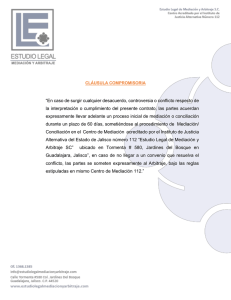 “En caso de surgir cualquier desacuerdo, controversia o conflicto