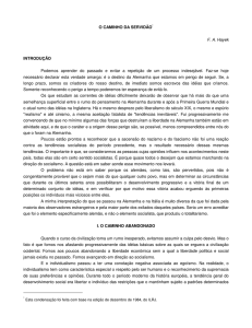 O CAMINHO DA SERVIDÃO* FA Hayek INTRODUÇÃO