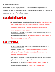 El Noble Óctuple Sendero: Primero hay un paso de preparación: La