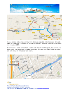 As you can see in this map, arriving from Granada Airport to Hotel