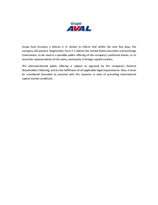 Grupo Aval Acciones y Valores S. A. wishes to inform that within the