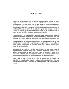INTRODUCCION Todas las instituciones que conservan
