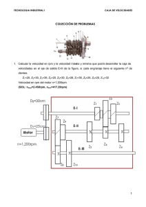 Caja de Velocidades: Problemas de Tecnología Industrial I