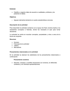 Estándar • Clasifico y organizo datos de acuerdo a cualidades y