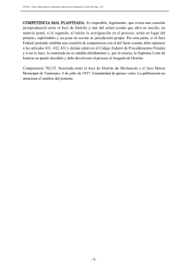 COMPETENCIA MAL PLANTEADA. Es imposible, legalmente, que