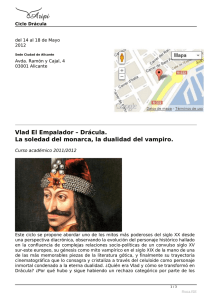 Vlad El Empalador – Drácula. La soledad del monarca, la