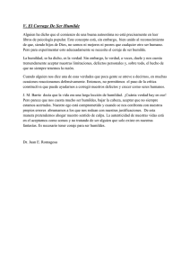 V El corage de ser humilde.