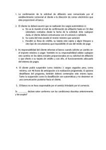 1. La confirmación de la solicitud de afiliación será comunicada por