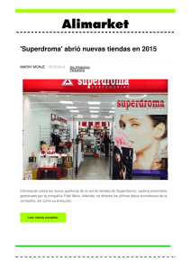 `Superdroma` abrió nuevas tiendas en 2015 - Noticias de