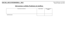 Subvenciones recibidas Pendientes de Justificar ESCOLA DE