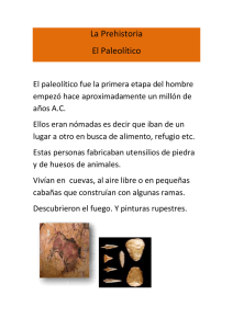 La Prehistoria El Paleolítico