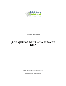 ¿por qué no brilla la luna de día?