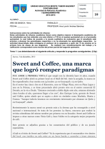 Sweet and Coffee, una marca que logró romper paradigmas