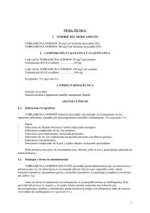 FICHA TÉCNICA 1. NOMBRE DEL MEDICAMENTO TOBRAMICINA