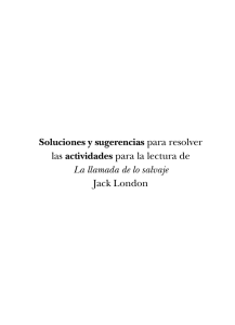 Soluciones La llamada de lo salvaje - Jack London