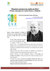 "Hagamos nuestros los sueños de Dios" Primer mensaje de Carlos