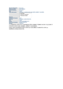 LA PERSONA SOLICITA INFORMACIÓN SOBRE FÁBRICAS DE
