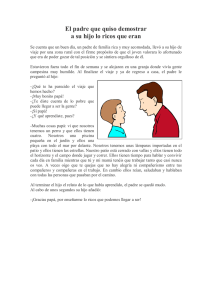 v El padre que quiso demostrar a su hijo lo ricos que eran…