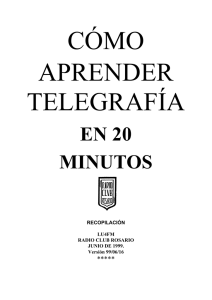 Aprende Telegrafía en 20 Minutos: Guía para Radioaficionados