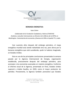 BONANZA ENERGETICA Casi cuarenta años después del embargo