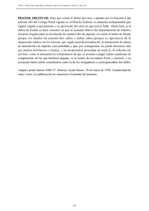 FRAUDE, DELITO DE. Para que exista el delito previsto y penado
