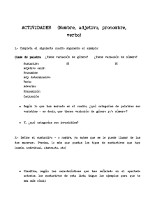 nombres, adjetivos, pronombres y verbos.