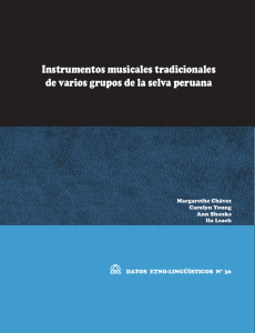 Instrumentos musicales tradicionales de varios grupos de la selva