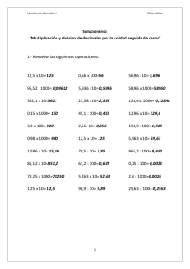 Multiplicación y división de decimales por la unidad seguida de