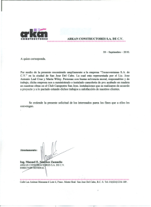 A quien corresponda. Por medio de la presente recomiendo