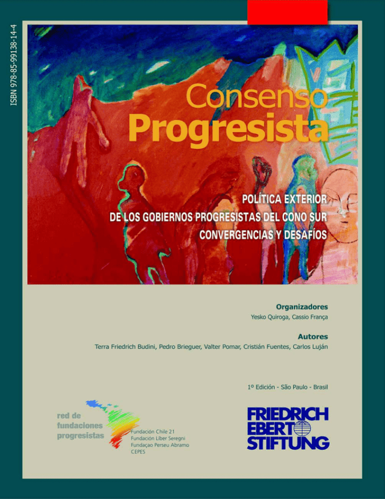 política exterior de los gobiernos progresistas del