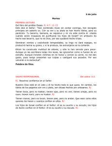 5 de julio Martes PRIMERA LECTURA Del libro del profeta Oseas: 8