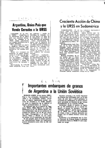 Argentina, unico país que vende cereales a la URSS. excelsior