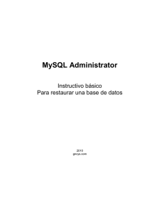 MySQL Administrator - Restaurar respaldo