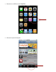 1. Seleccione en su teléfono la opción App Store 2. Seleccione la