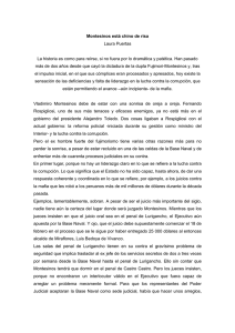 Vladimiro Montesinos, debe estar con una sonrisa de oreja a oreja