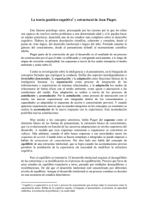 La teoría genético-cognitiva y estructural de Jean Piaget.
