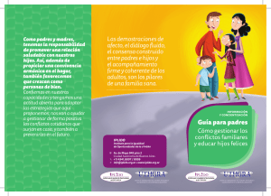 Guía para padres Las demostraciones de afecto, el diálogo fluido, el