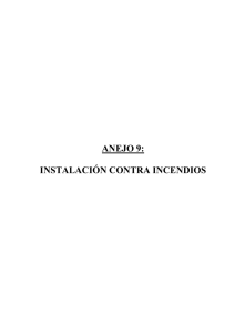 ANEJO 9: INSTALACIÓN CONTRA INCENDIOS