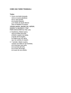 COMO UNA TARDE TRANQUILA Todos: 1. Como una tarde