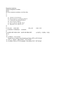 8.- 9.-a) H2O>HF>NH3>CH4 b) HF>HI>HBr>HCl c) Al2Cl6, < Al2Br6