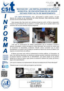 muchas de las instalaciones de policía municipal se encuentran en